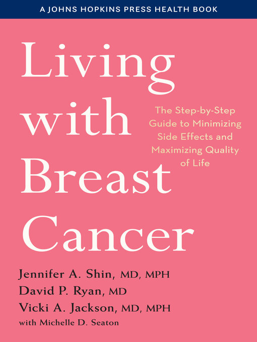 Title details for Living with Breast Cancer by Jennifer A. Shin - Available